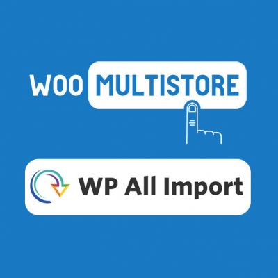 woocommerce woomultistore wp all import
