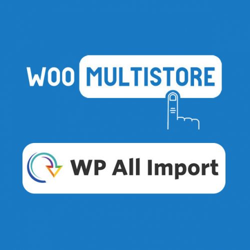 woocommerce woomultistore wp all import